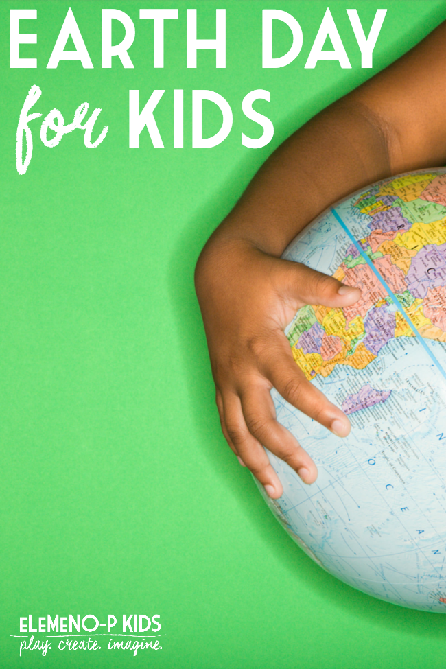 Earth Day for Kids Activities & Books