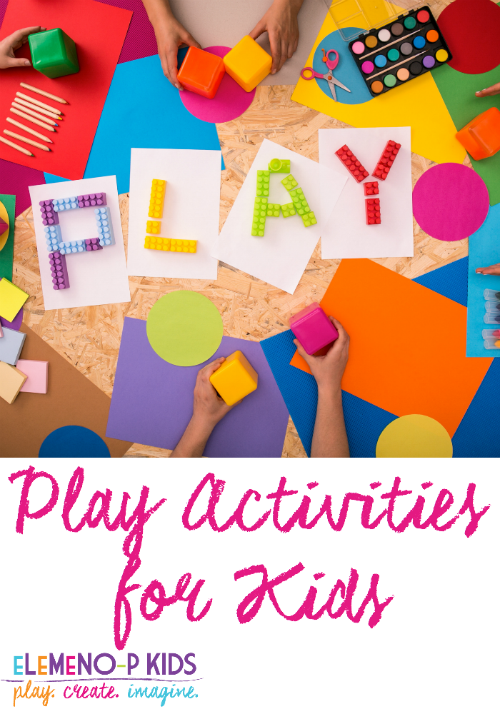 Play Activities for Kids