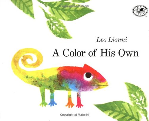A Color Of His Own by Leo Lionni